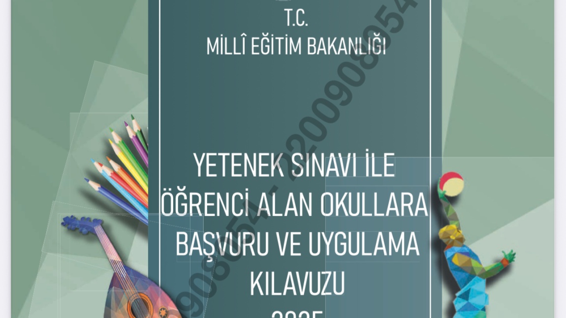 YETENEK SINAVI İLE ÖĞRENCİ ALACAK OKULLARA BAŞVURU KILAVUZU
